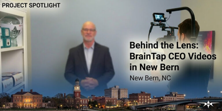 Behind the Lens: BrainTap CEO Videos in New Bern