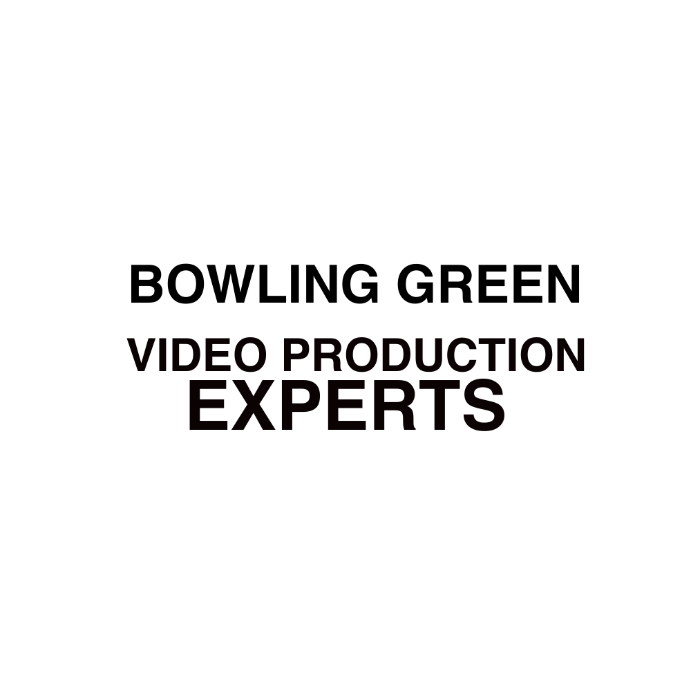 Bowling Green Video Production