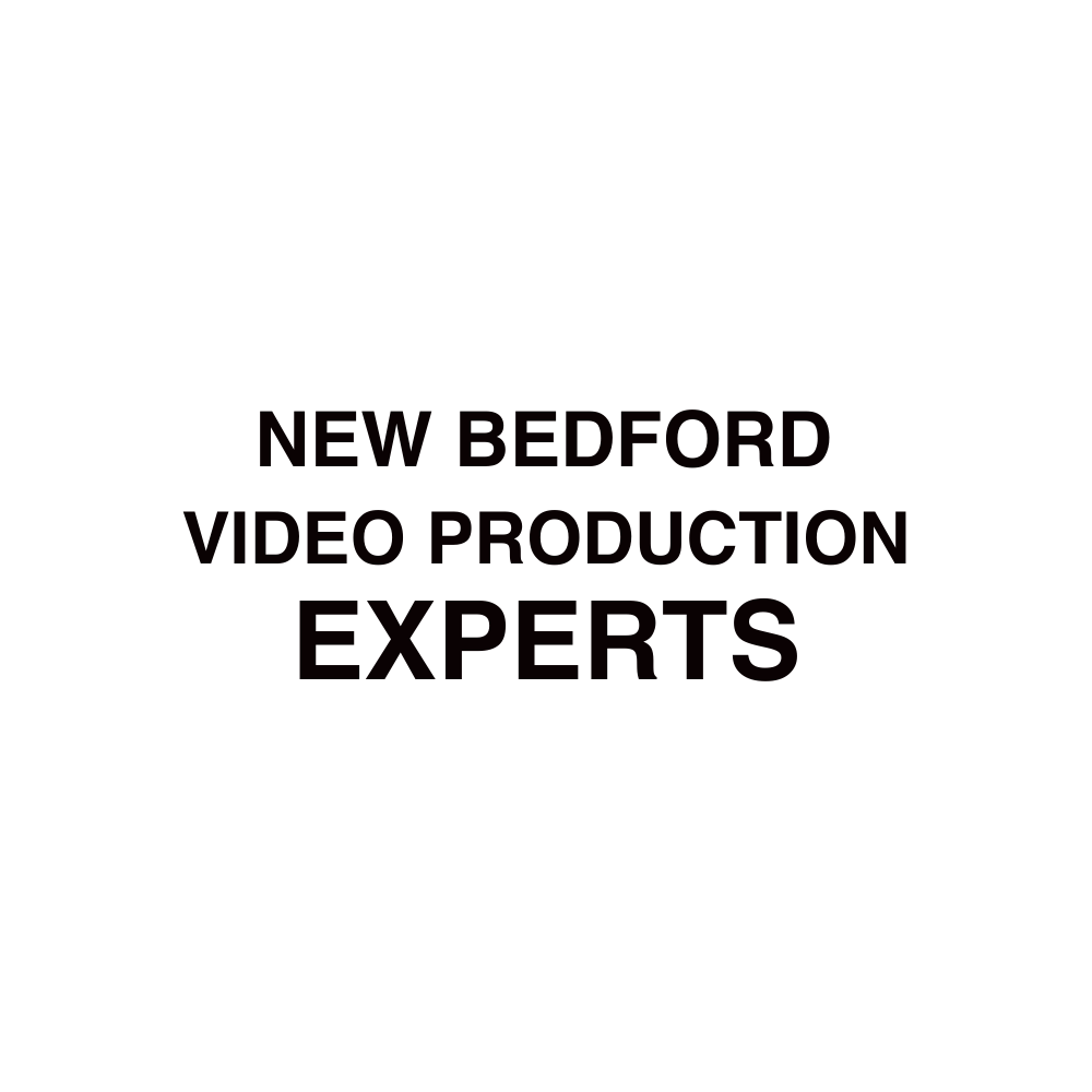 New Bedford VIDEO PRODUCTION