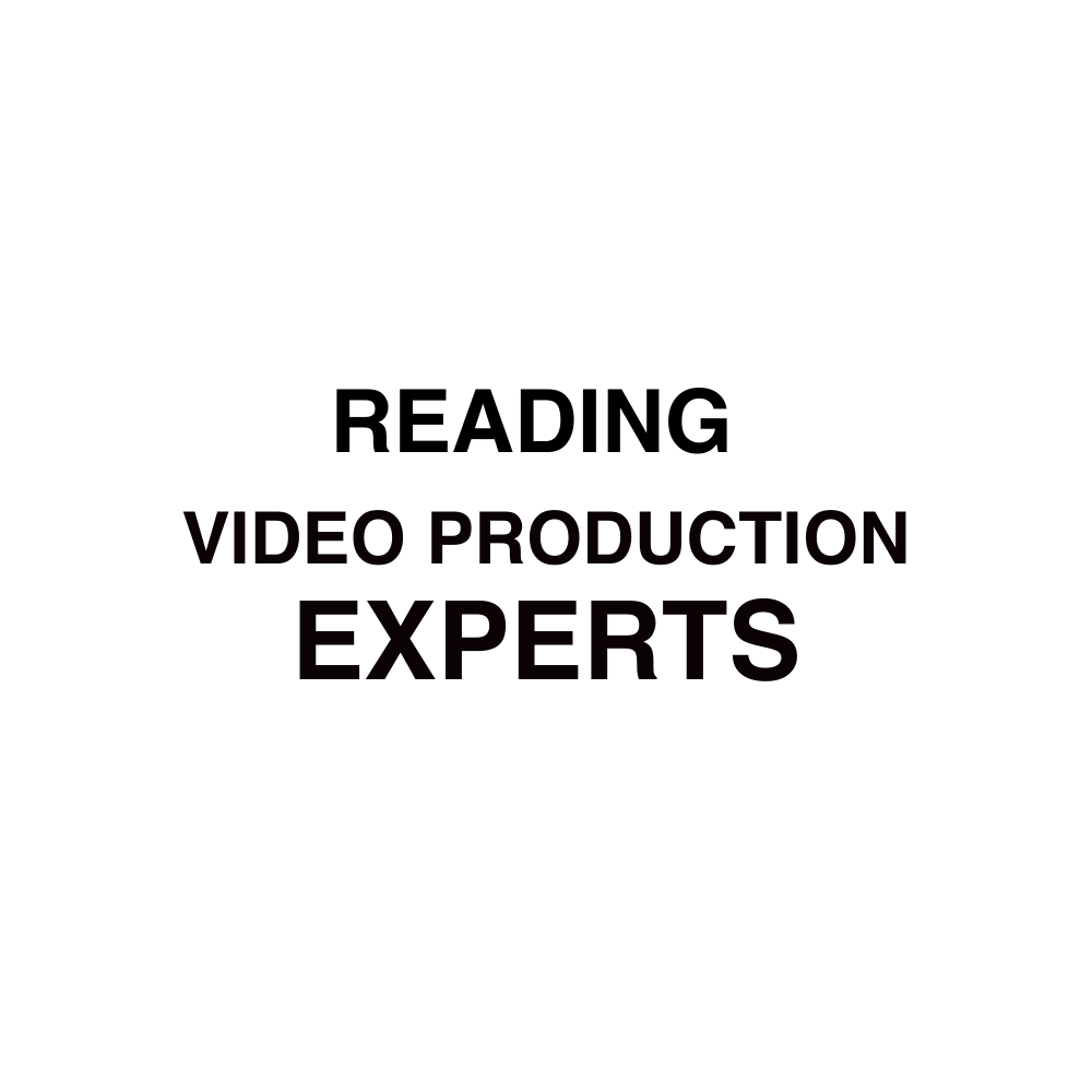 Reading VIDEO PRODUCTION